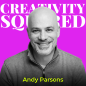Creativity Squared Episode Cover Art Featuring Andy Parsons