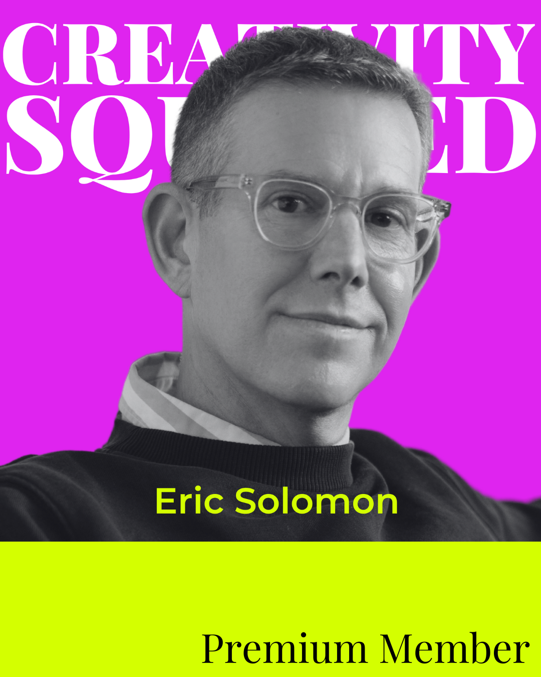 Ep8. Eric Solomon A.I. Will Never Be Human Creativity Squared